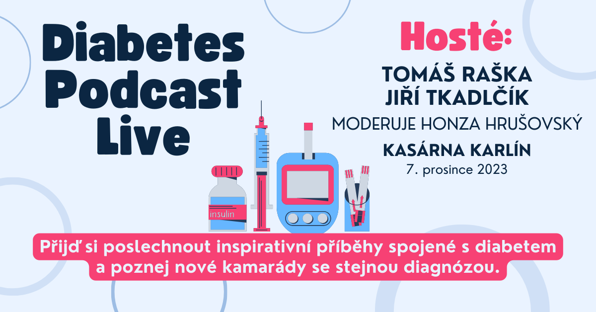 Přijdťe na Diabetes Podcast Live. Pro více informací klikněte na obrázek.